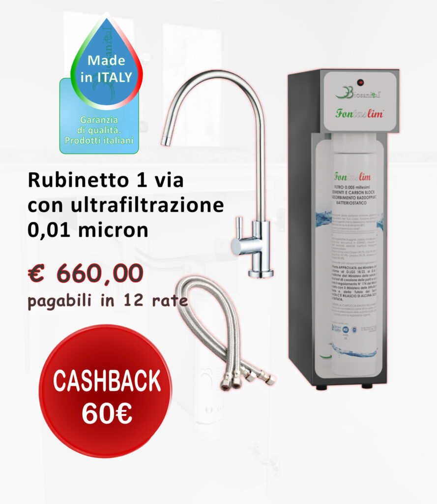 Promozione Fontaslim cashback. Rubinetto 1 via + ultrafiltrazione