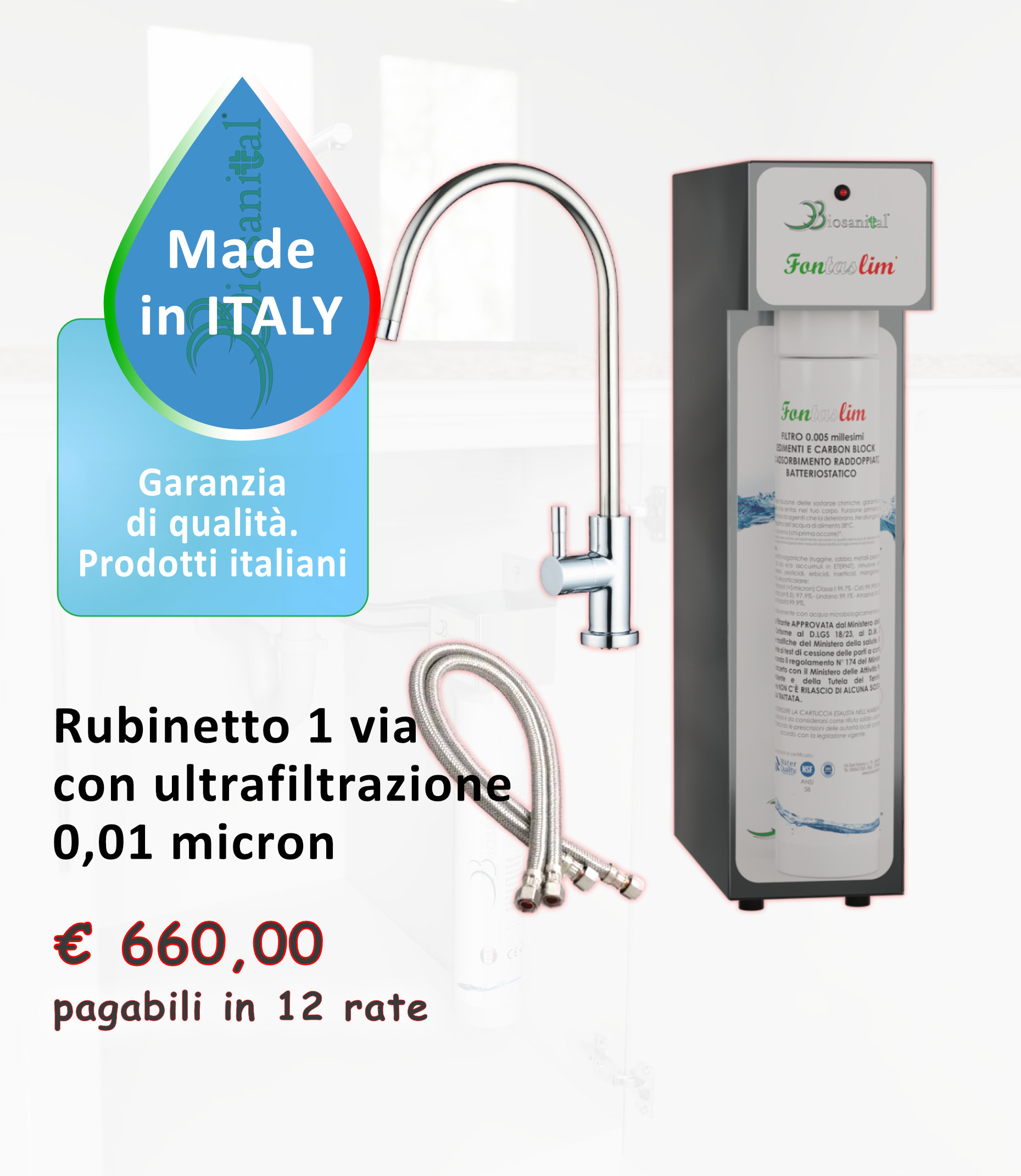Promozione Fontaslim. Rubinetto 1 via + ultrafiltrazione Promozione Fontaslim. Rubinetto 1 via + ultrafiltrazione