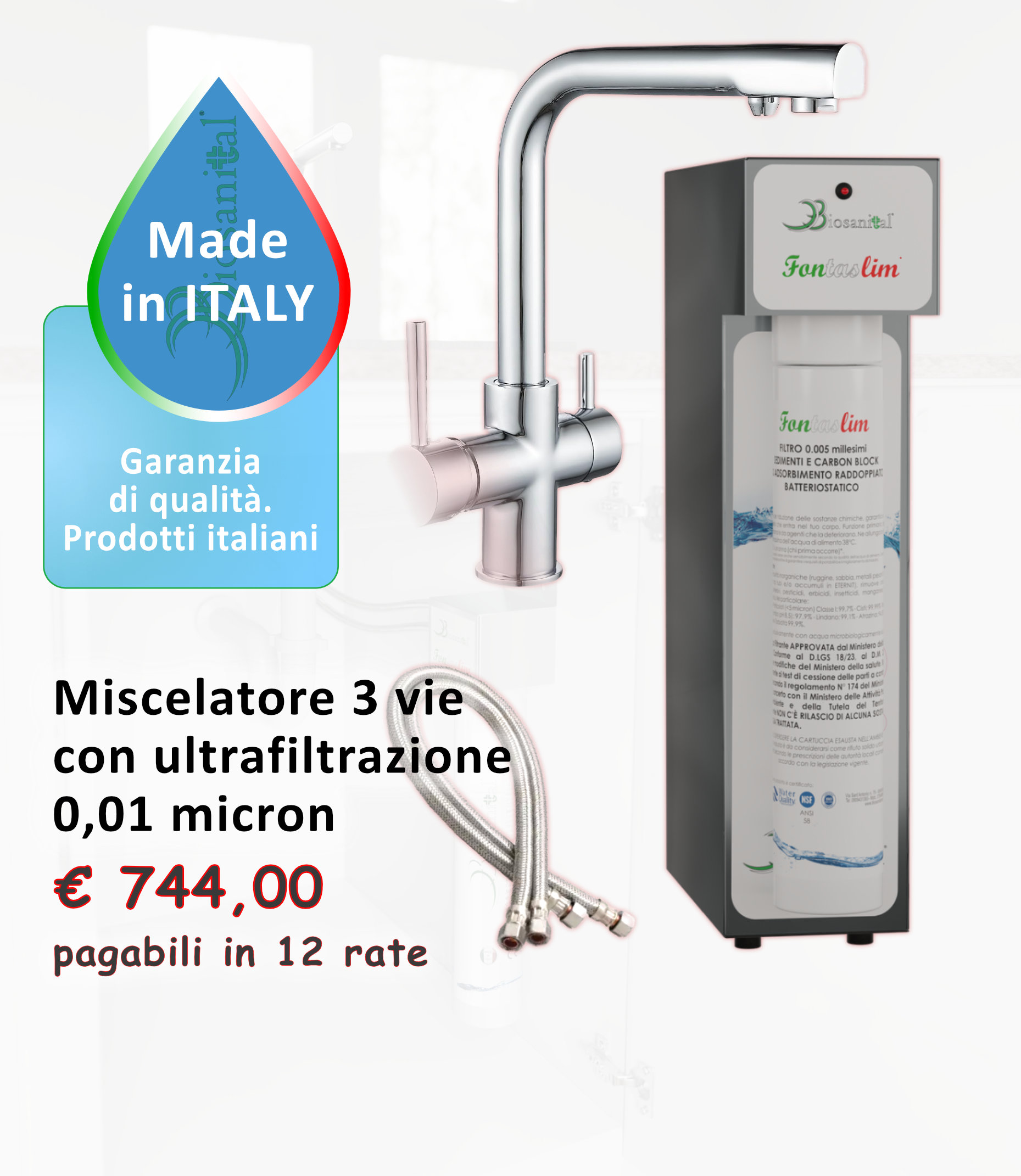 Promozione Fontaslim. Miscelatore 3 vie + ultrafiltrazione Promozione Fontaslim. Miscelatore 3 vie + ultrafiltrazione